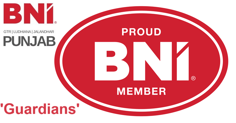 Proud Member Of BNI Chapter 'Guardians' in Ludhiana, Punjab